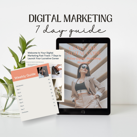 Digital Marketing 7 Day Guide